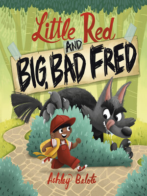 cover image of Little Red and Big, Bad Fred